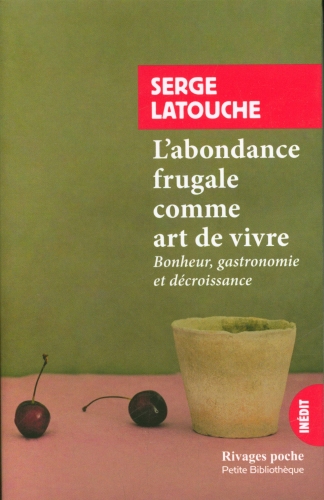  L'abondance frugale comme art de vivre 