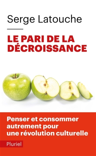  Le pari de la décroissance 