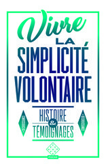 VIVRE LA SIMPLICITE VOLONTAIRE