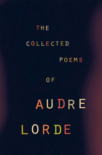  The Collected Poems of Audre Lorde 