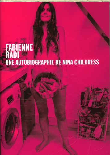  Une autobiographie de Nina Childress 