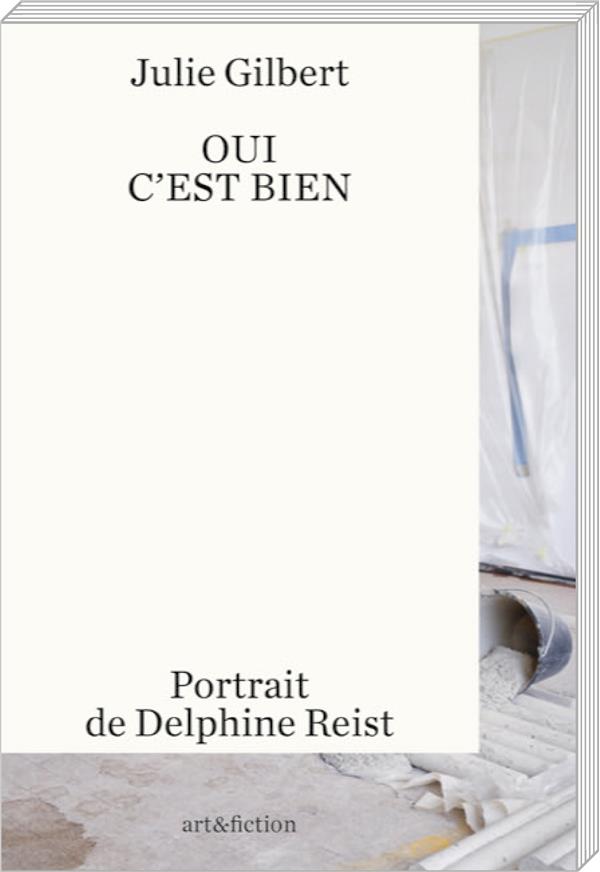  Oui c'est bien : portrait de Delphine Reist 