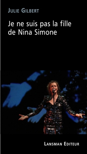  Je ne suis pas la fille de Nina Simone 