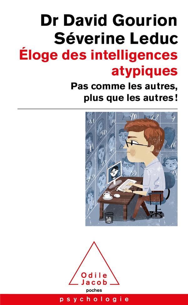  Eloge des intelligences atypiques 