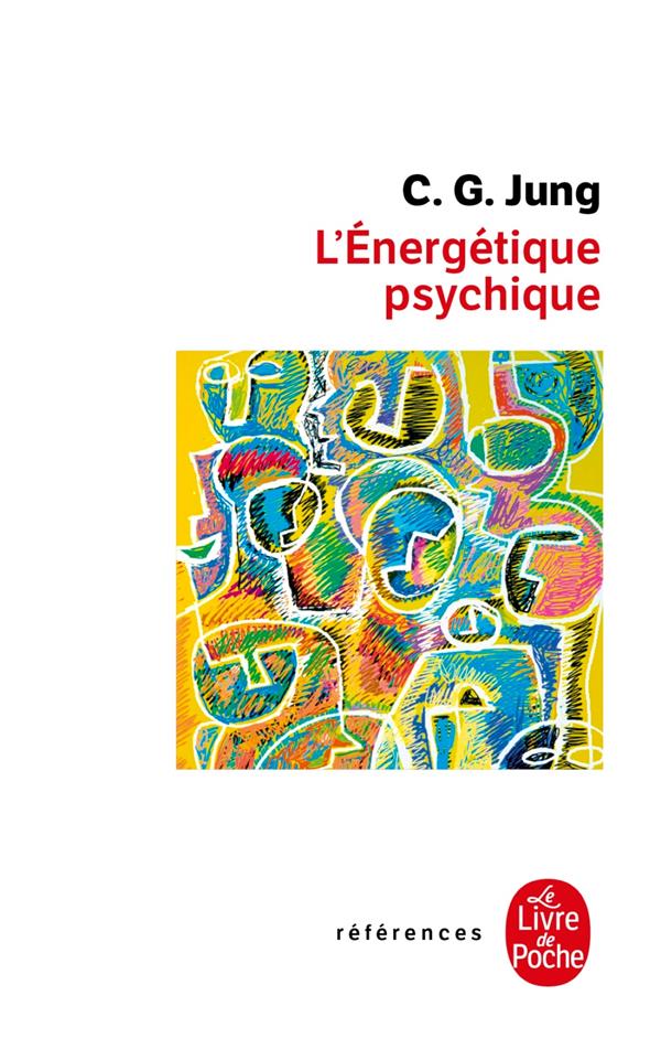  L'énergétique psychique 