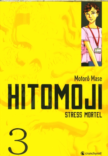  Hitomoji : stress mortel. Tome 3 