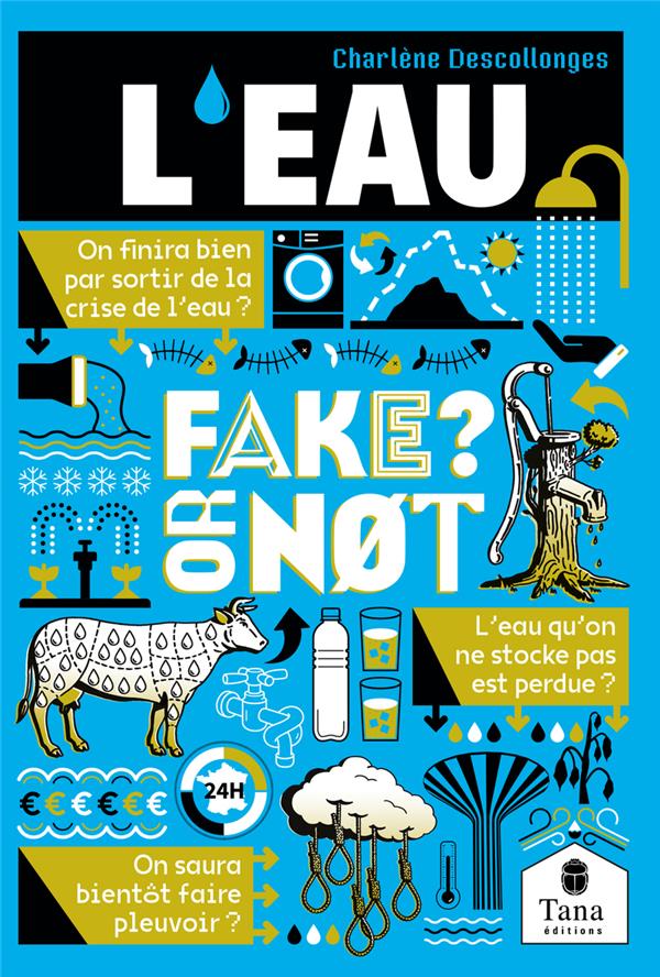  L'eau : fake or not ? 