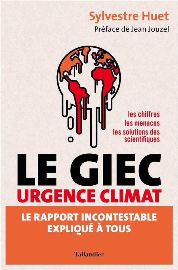  Le GIEC urgence climat : le rapport incontestable expliqué à tous 