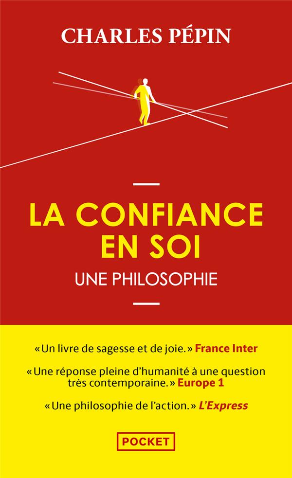  La confiance en soi, une philosophie 