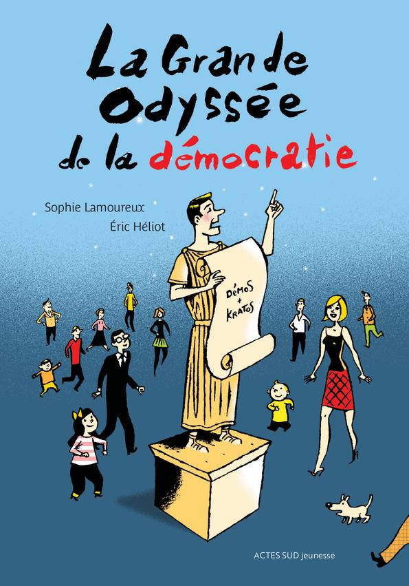  La grande odyssée de la démocratie 