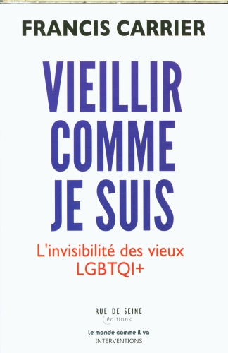  Vieillir comme je suis : l'invisibilité des vieux LGBTQI+ 