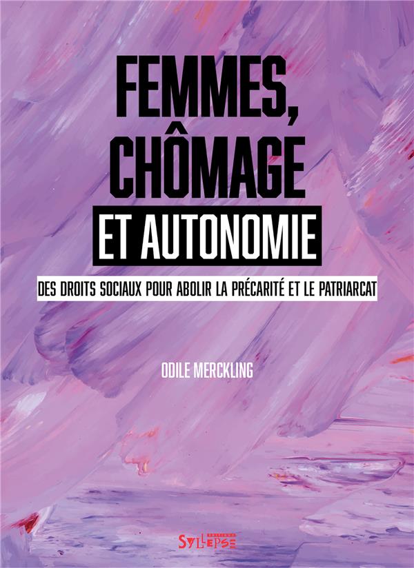  Femmes, chômage et autonomie 