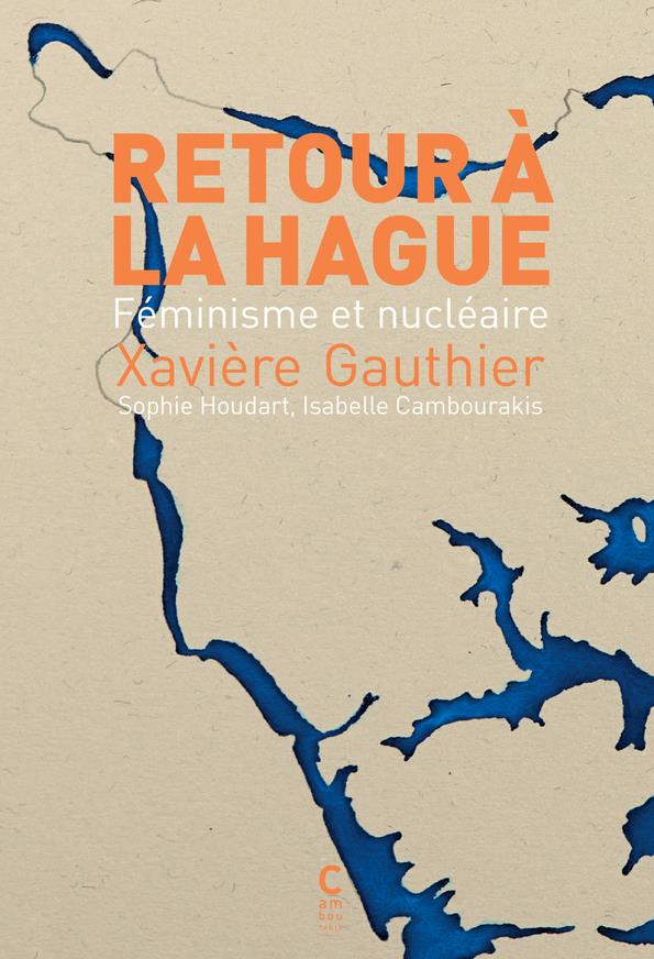  Retour à La Hague : féminisme et nucléaire 