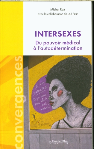  Intersexes : du pouvoir médical à l'autodétermination 