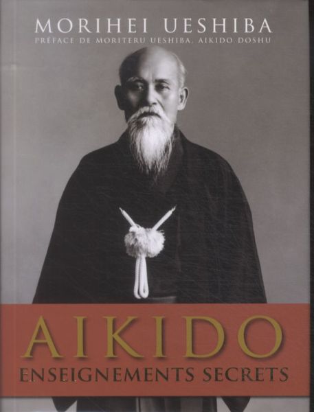  Aikido : enseignements secrets 