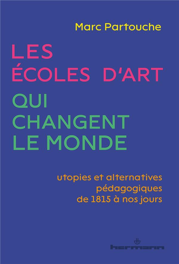  Les écoles d'art qui changent le monde 