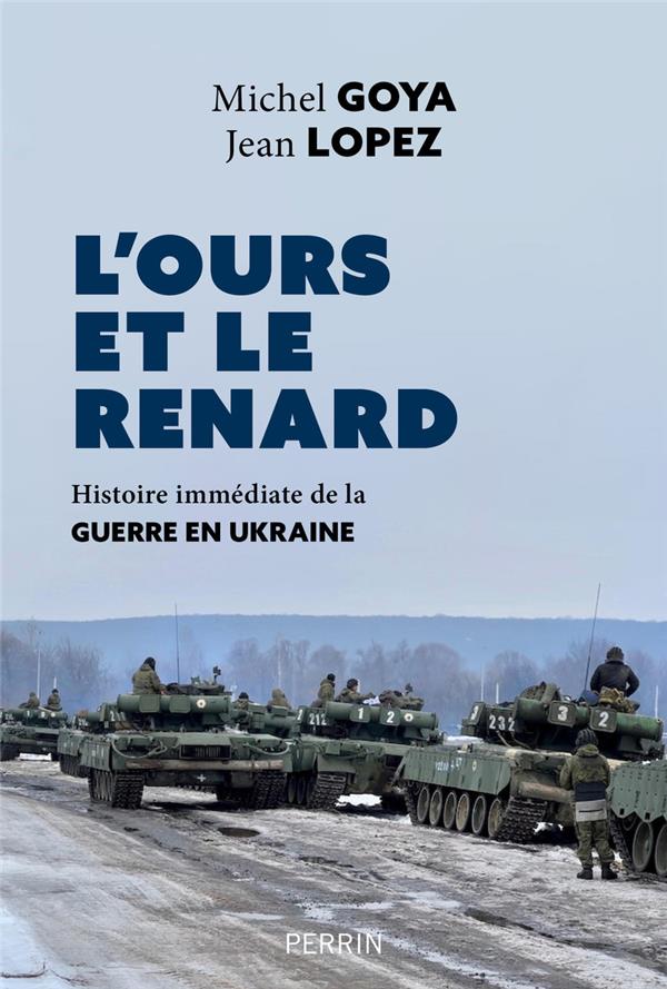  L'ours et le renard : histoire immédiate de la guerre en Ukraine 