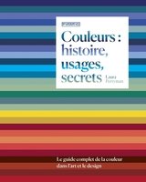 COULEURS HISTOIRE USAGES SECRETS