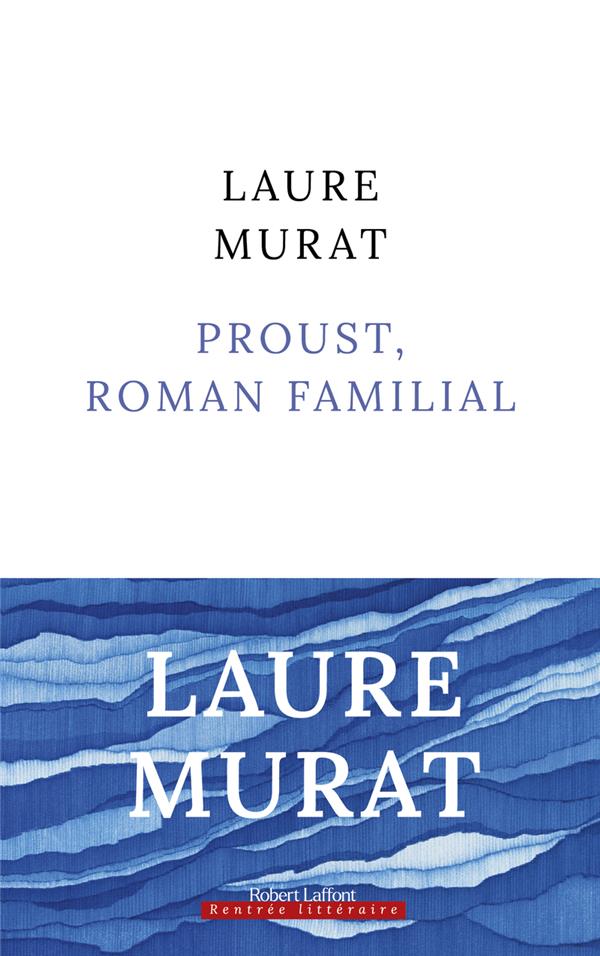  Proust : roman familial 