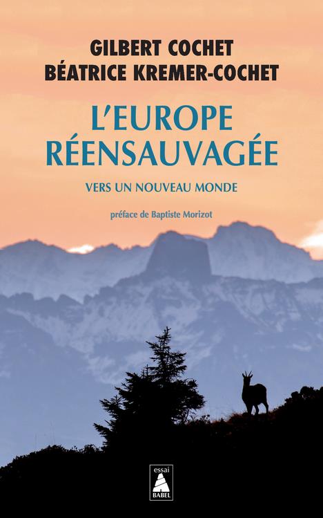  L'europe réensauvagée : vers un nouveau monde 