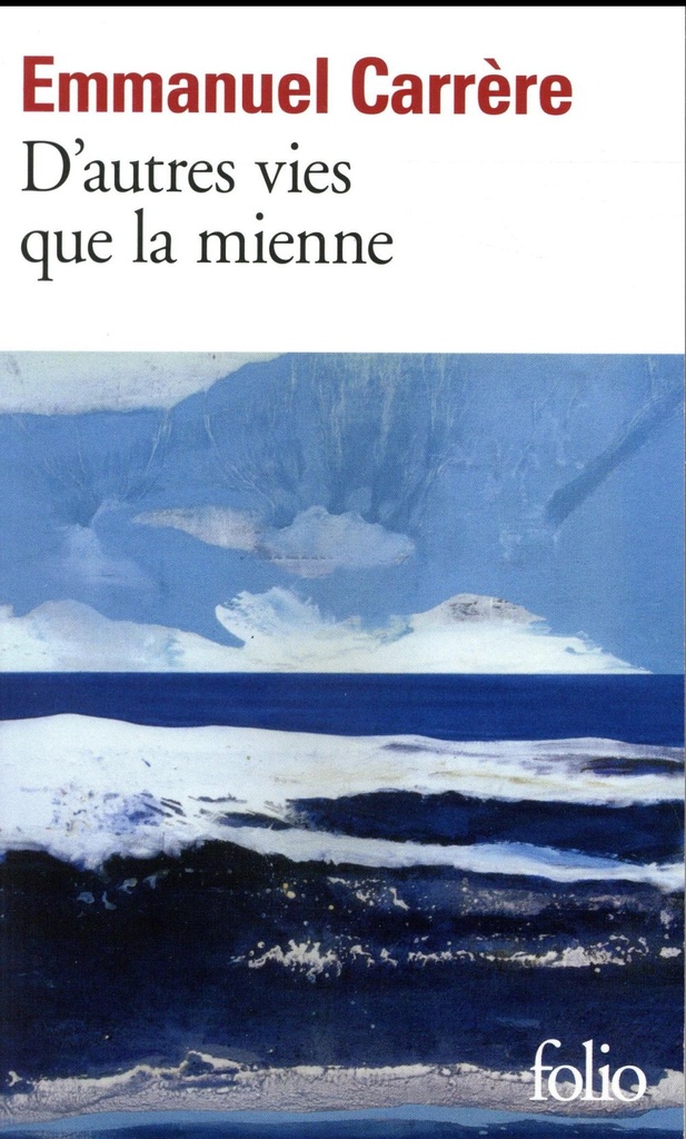  D'autres vies que la mienne 