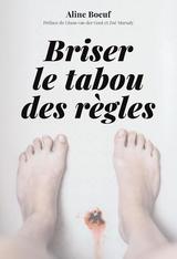 BRISER LE TABOU DES REGLES