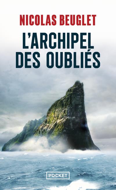  L'archipel des oubliés : thriller 