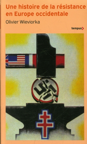  Une histoire de la Résistance en Europe occidentale : 1940-1945 