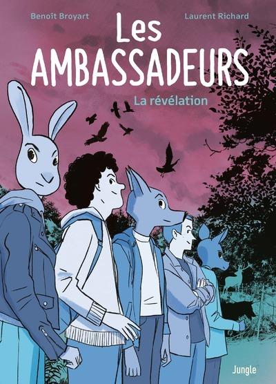  Les ambassadeurs : la révélation 