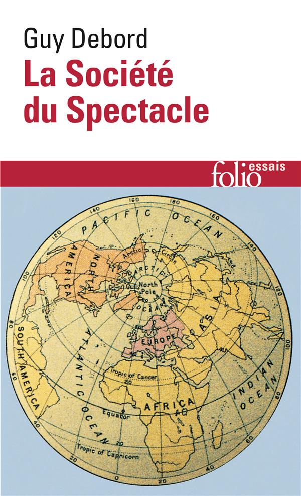  La société du spectacle 