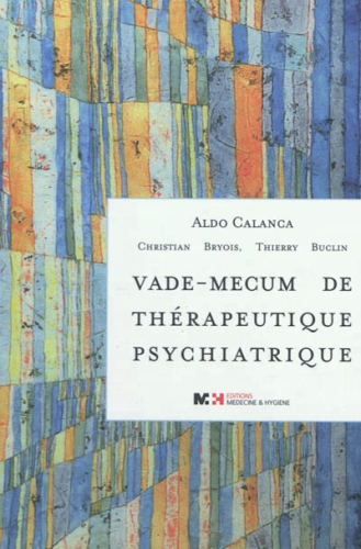  Vade-mecum de thérapeutique psychiatrique 