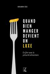 QUAND BIEN MANGER DEVIENT UN LUXE