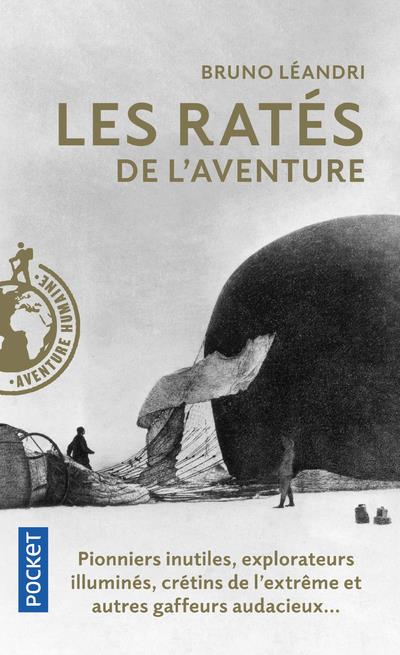  Les ratés de l'aventure 