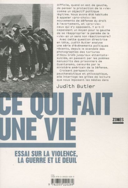  Ce qui fait une vie : essai sur la violence, la guerre et le deuil 