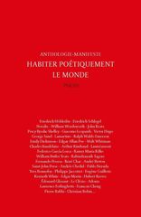 HABITER POETIQUEMENT LE MONDE - ANTHOLOGIE - MANIFESTE