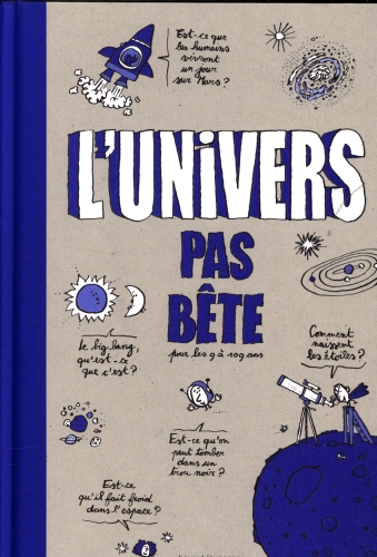  L'univers pas bête 