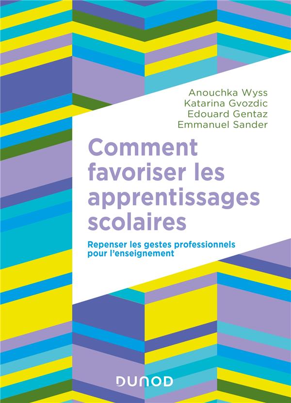  Comment favoriser les apprentissages scolaires 