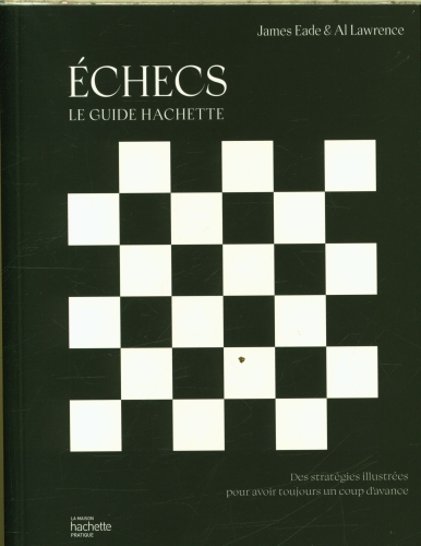  Echecs : le guide Hachette 