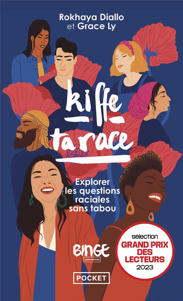  Kiffe ta race : explorer les questions raciales sans tabou 