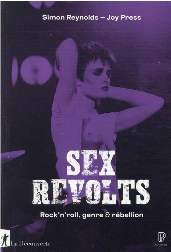  Sex revolts : rock'n'roll, genre &amp; rébellion 