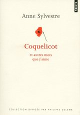 COQUELICOT ET AUTRES MOTS QUE J'AIME NOUV ED