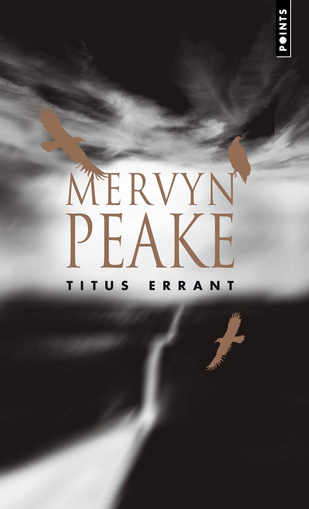 TRILOGIE DE GORMENGHAST TOME 3 TITUS ERRANT