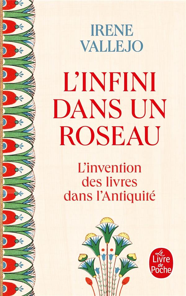  L'infini dans un roseau : l'invention des livres dans l'Antiquité 