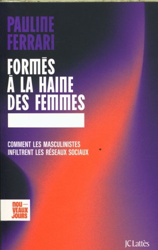  Formés à la haine des femmes 