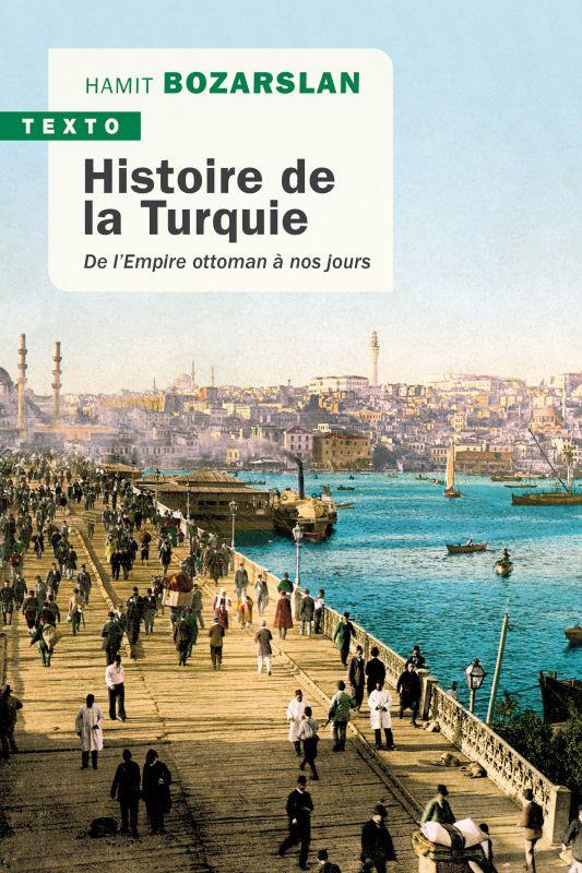  Histoire de la Turquie : de l'Empire ottoman à nos jours 