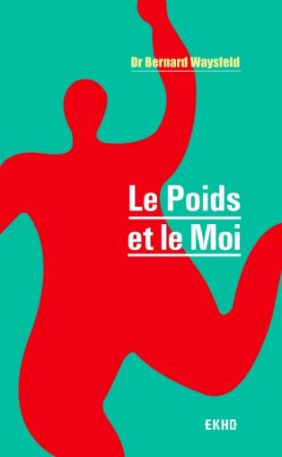  Le poids et le moi 