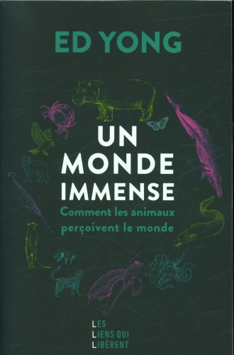  Un monde immense : comment les animaux perçoivent le monde 
