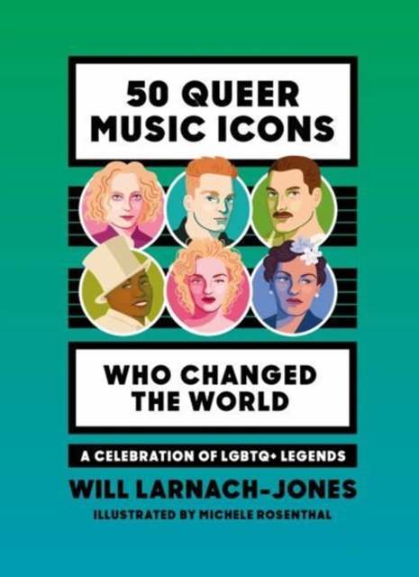  50 Queer Musicians Who Changed the World 