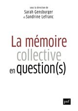 MEMOIRE COLLECTIVE EN QUESTION(S)