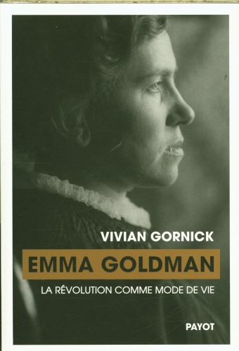  Emma Goldman : la révolution comme mode de vie 